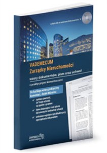 Obrazek Vademecum Zarządcy Nieruchomości Wzory dokumentów, pism oraz uchwał z praktycznymi komentarzami