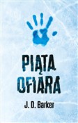 Zobacz : Piąta ofia... - J.D. Barker
