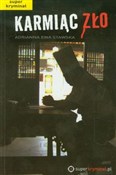 Karmiąc zł... - Adrianna Ewa Stawska -  Polish Bookstore 