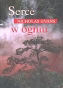 Serce w og... - Nicholas Evans -  foreign books in polish 