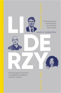 Picture of Liderzy. 30 inspirujących rozmów z największymi liderami naszych czasów