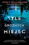 Książka : Tyle groźn... - Stacy Willingham