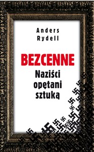 Obrazek Bezcenne Naziści opętani sztuką