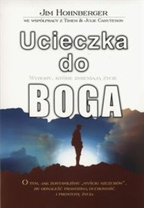 Obrazek Ucieczka do Boga Wybory, które zmieniają życie