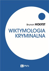 Obrazek Wiktymologia kryminalna