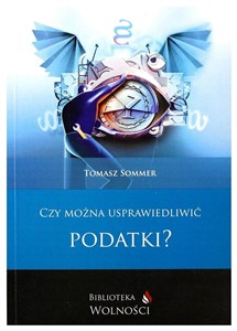 Obrazek Czy można usprawiedliwić podatki?