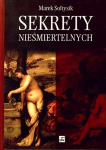 Obrazek Sekrety nieśmiertelnych