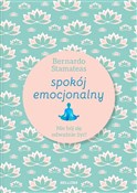 Spokój emo... - Bernardo Stamateas -  foreign books in polish 