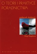 Zobacz : O teorii i... - Alicja Kargulowa