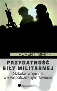 Obrazek Przydatność siły militarnej Sztuka wojenna we współczesnym świecie