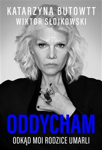 Obrazek Oddycham, odkąd moi rodzice umarli