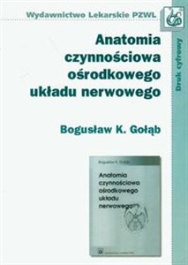 Picture of Anatomia czynnościowa ośrodkowego układu nerwowego