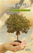 Zobacz : Przebudzen... - Anthony de Mello