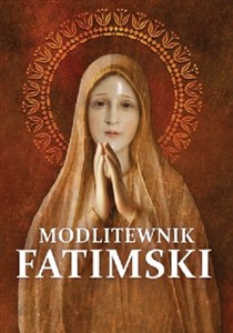 Obrazek Modlitewnik Fatimski