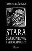 polish book : Stara Słab... - Joanna Łańcucka