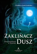 Zaklinacz ... - Izabela Janczarska - Ksiegarnia w UK
