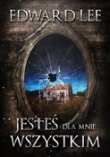 Jesteś dla... - Edward Lee -  foreign books in polish 