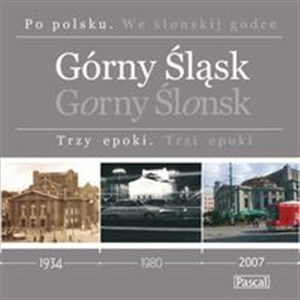 Obrazek Górny Śląsk Trzy epoki