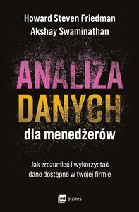 Obrazek Analiza danych dla menedżerów Jak zrozumieć i wykorzystać dane dostępne w twojej firmie