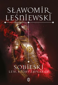 Obrazek Sobieski. Lew, który zapłakał