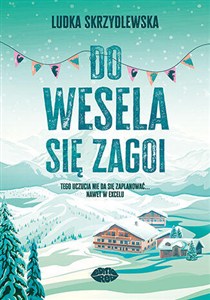 Obrazek Do wesela się zagoi