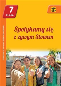 Obrazek Spotykamy się z żywym Słowem 7 Podręcznik Szkoła podstawowa