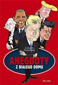 Obrazek Anegdoty z Białego Domu