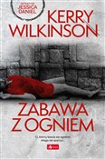 Książka : Zabawa z o... - Kerry Wilkinson