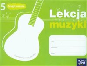 Obrazek Lekcja muzyki 5 Zeszyt ucznia szkoła podstawowa