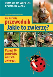 Obrazek Mój pierwszy przewodnik Jakie to zwierzę?