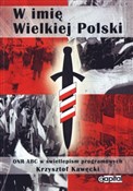 W imię Wie... - Krzysztof Kawęcki - Ksiegarnia w UK