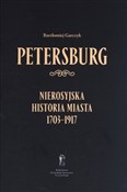 Polska książka : Petersburg... - Bartłomiej Garczyk