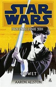 Obrazek Star Wars Przeznaczenie Jedi Odwet