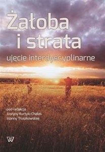 Obrazek Żałoba i strata Ujęcie interdyscyplinarne