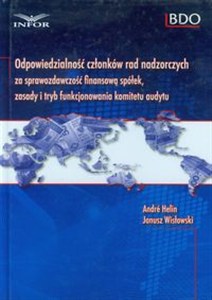 Obrazek Odpowiedzialność członków rad nadzorczych za sprawozdawczość finansową spółek, zasady i tryb funkcjonowania komitetu audytu