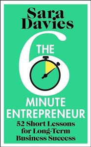 Picture of The Six-Minute Entrepreneur 52 Short Lessons for Long-Term Business Success