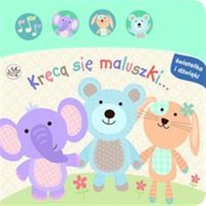 Obrazek Światełka i dźwięki Kręcą się maluszki