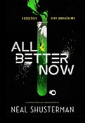 All Better... - Neal Shusterman -  Książka z wysyłką do UK