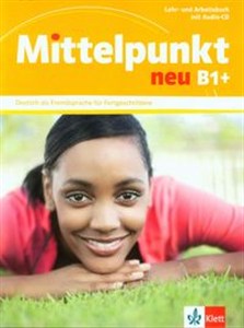 Obrazek Mittelpunkt neu B1+ Lehr- und Arbeitsbuch + CD