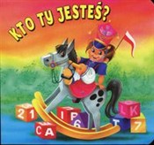 Kto ty jes... - Władysław Bełza -  foreign books in polish 