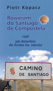 Obrazek Rowerem do Santiago de Compostela