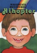 Hihopter - Małgorzata Musierowicz -  Polish Bookstore 