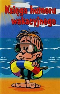 Obrazek Księga humoru wakacyjnego