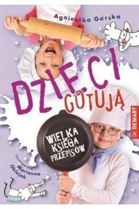 Obrazek Dzieci gotują Wielka księga przepisów