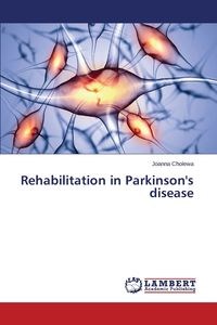 Obrazek Rehabilitation in Parkinson's disease