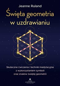 Obrazek Święta geometria w uzdrawianiu