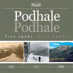 Obrazek PodhaleTrzy epoki