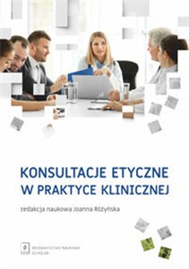 Obrazek Konsultacje etyczne w praktyce klinicznej