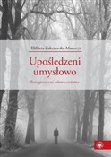 Zobacz : Upośledzen... - Elżbieta Zakrzewska-Manterys