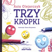 Trzy kropk... - Asia Olejarczyk -  Książka z wysyłką do UK